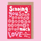 Sending So Much Love Valentine's Card