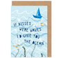 If Kisses Were Waves I'd Give You The Ocean Card