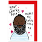 Love Your Beardy Face Valentine's / Anniversary Card